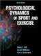 *Psychological Dynamics of Sport and Exercise