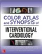 Color Atlas and Synopsis of Interventional Cardiology