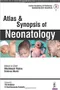 (舊版特價-恕不退換)Atlas & Synopsis of Neonatology