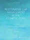 Restorative Gap Management in the Esthetic Zone: Orthodontics,Direct Composite Bonding,Veneers,Bonde