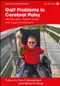 *Gait Problems in Cerebral Palsy: Identification,Patient Goals,and Surgical Treatment