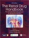 The Renal Drug Handbook: The Ultimate Prescribing Guide for Renal Practitioners
