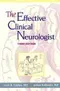 *The Effective Clinical Neurologist
