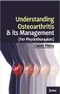 Understanding Osteoarthritis & its Management (For Physiotherapists)