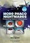 *More Phaco Nightmares: Conquering Cataract Catastrophes