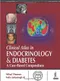 (舊版特價-恕不退換)Clinical Atlas in Endocrinology and Diabetes: A Cace-Based Compendium