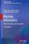 (舊版特價-恕不退換)Nursing Informatics: Where Technology and Caring Meet