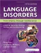 (舊版特價-恕不退換)Language Disorders from Infancy through Adolescence: Listening, Speaking, Reading, Writing, and Comm