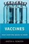 *Vaccines:What Everyone Needs to Know