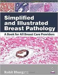 Simplified And Illustrated Breast Pathology