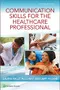 Communication Skills for the Healthcare Professional