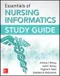 Essentials of Nursing Informatics Study Guide