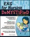 (特價優惠-恕不退換)EKG's for Nursing Demystified (Demystified Nursing)