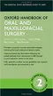 Oxford Handbook of Oral and Maxillofacial Surgery