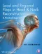 Local and Regional Flaps in Head ＆ Neck Reconstruction: A Practical Approach