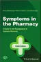 (舊版特價-恕不退換)Symptoms in the Pharmacy: A Guide to the Management of Common Illnesses