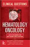 Hematology-Oncology Clinical Questions