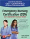 *Emergency Nursing Certification (CEN): Self-Assessment and Exam Review