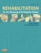 Rehabilitation for the Postsurgical Orthopedic Patient