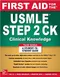 First Aid for the USMLE Step 2 CK: Clinical Knowledge (IE)