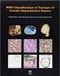 *WHO Classification of Tumours of the Female Reproductive Organs (IARC WHO Classification of Tumours)