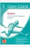 Crash Course: Surgery with STUDENT CONSULT Access