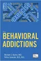 *The Behavioral Addictions