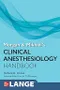 Morgan & Mikhail's Clinical Anesthesiology Handbook