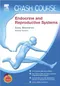 Crash Course: Endocrine and Reproductive Systems with Stutent Consult Access