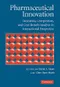 Pharmaceutical Innovation Incentives, Competition, and Cost-Benefit Analysis in International Persp