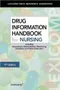 *Drug Information Handbook for Nursing