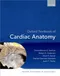Oxford Textbook of Cardiac Anatomy