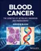 Blood Cancer: The Genetics of Aetiology,Diagnosis and Management