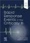 Rapid Response Events in the Critically Ill