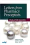Letters from Pharmacy Preceptors: Pearls for Success