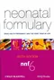 Neonatal Formulary: Drug use in Pregnancy and the First Year of Life