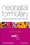 (舊版特價-恕不退換)Neonatal Formulary: Drug use in Pregnancy and the First Year of Life
