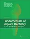 Fundamentals of Implant Dentistry Volume 1: Prosthodontic Principles
