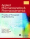 Applied Pharmacokinetics and Pharmacodynamics: Principles of Therapeutic Drug Monitoring