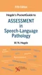 Hegde's PocketGuide to Assessment in Speech-Language Pathology