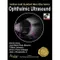 Ophthalmic Ultrasound with CD-ROM (Anshan Gold Standard Mini Atlas Series)