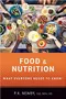 Food & Nutrition: What Everyone Needs to Know