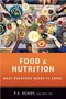 *Food & Nutrition: What Everyone Needs to Know