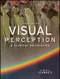 Visual Perception: A Clinical Orientation