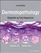 *Dermatopathology: Diagnosis by First Impression