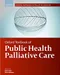 Oxford Textbook of Public Health Palliative Care