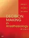Decision Making in Anesthesiology