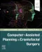Computer-Assisted Planning in Craniofacial Surgery