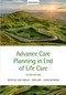 Advance Care Planning in End of Life Care
