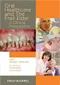 Oral Healthcare and the Frail Elder: A Clinical Perspective